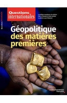 Revue questions internationales n.117 : geopolitique des matieres premieres