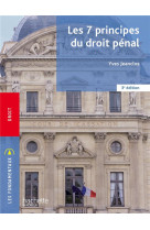 Les 7 principes du droit penal (3e edition)