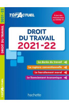 Top'actuel : droit du travail (edition 2021/2022)