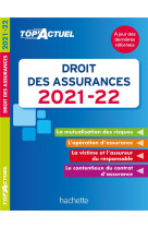 Top'actuel : droit des assurances (edition 2021/2022)