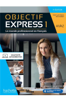 Objectif express 1 [3e edition] - livre de l'eleve (a1-a2)