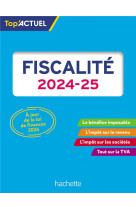 Top'actuel : fiscalite (edition 2024/2025)