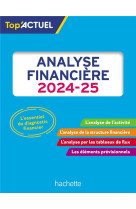 Top'actuel : analyse financiere (edition 2024/2025)