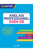 Top'actuel : anglais professionnel (edition 2024/2025)