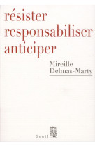 Resister, responsabiliser, anticiper