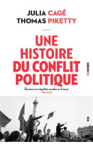 Une histoire du conflit politique - elections et inegalites sociales en france, 1789-2022