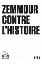 Zemmour contre l'histoire