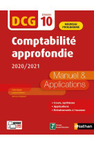 Comptabilite approfondie 2020/2021 - dcg - epreuve 10 - manuel et applications