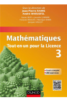 Mathematiques tout-en-un pour la licence 3 - cours complet avec applications et 300 exercices corrig