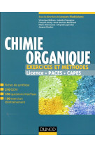 Exercices et methodes de chimie organique - fiches de cours et 500 qcm et exercices d'entrainement c