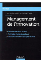 Management de l'innovation  -  de sa creation a son appropriation