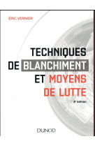 Techniques de blanchiment et moyens de lutte - 4e ed. - labellisation fnege - 2015