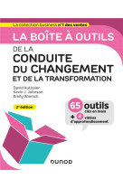 La boite a outils : de la conduite du changement et de la transformation