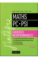 Maths pc-psi - exercices incontournables - 3ed.