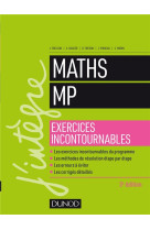 Maths mp - exercices incontournables - 3e ed.