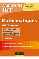 Mathematiques  -  iut 2e annee  -  l'essentiel du cours, exercices avec corriges detailles (2e edition)