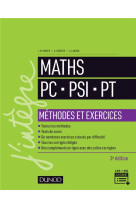 Mathematiques methodes et exercices pc-psi-pt (3e edition)