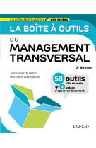 La boite a outils : du management transversal (2e edition)