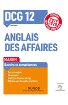 Dcg 12  -  anglais des affaires  -  manuel  -  savoirs et competences (edition 2019/2020)