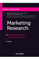 Marketing research  -  methodes de recherche et d'etudes en marketing (2e edition)