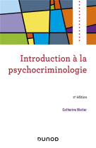 Introduction a la psychocriminologie (2e edition)