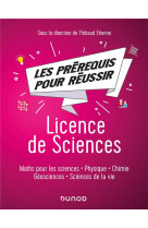 Les prerequis pour reussir  -  licence de sciences  -  maths pour les sciences, physique, chimie, geosciences, sciences de la vie