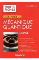 L'essentiel de mecanique quantique  -  licence