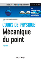 Cours de physique  -  mecanique du point  -  cours et exercices corriges (2e edition)