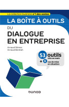 La boite a outils : du dialogue en entreprise