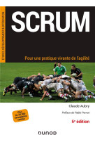 Scrum  -  pour une pratique vivante de l'agilite (5e edition)