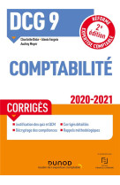 Dcg 9 - introduction a la comptabilite - dcg 9 - t01 - dcg 9 comptabilite - corriges - 2020/2021 (edition 2020/2021)