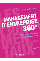 Management d'entreprise 360°  -  tous les principes et outils a connaitre (2e edition)