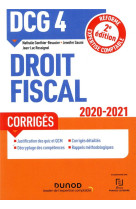 Dcg 4 - droit fiscal - dcg 4 droit fiscal - corriges - 2020-2021 (edition 2020/2021)