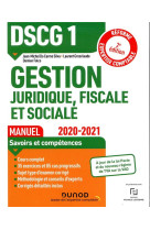 Dscg1  -  gestion juridique, fiscale et sociale  -  manuel (edition 2020/2021)