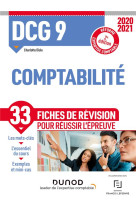 Dcg 9  -  comptabilite  -  33 fiches de revision pour reussir l'epreuve (edition 2020/2021)