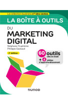 La boite a outils : du marketing digital (2e edition)