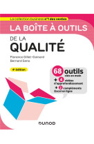 La boite a outils de la qualite - 4e ed.