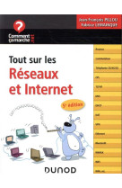 Tout sur les reseaux et internet (5e edition)