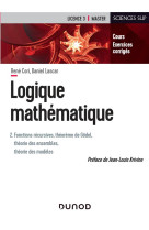 Logique mathematique t.2  -  fonctions recursives, theoreme de godel, theorie des ensembles, theorie des modeles