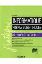 Informatique  -  prepas scientifiques  -  methodes et exercices