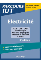Electricite  -  l'essentiel du cours  -  exercices corriges (2e edition)