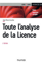 Toute l'analyse de la licence - 2e ed.- cours et exercices corriges