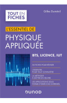 L'essentiel de physique appliquee  -  bts, licence, iut  -  en 30 fiches