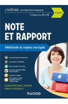 Note et rapport  -  methode et sujets corriges  -  categories a et b (edition 2021)