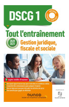 Dscg1  -  gestion juridique, fiscale et sociale  -  tout l'entrainement (edition 2020/2021)