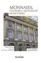 Monnaies, culture et actualite monetaires : iep, concours administratifs