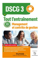 Dscg 3 : management et controle de gestion  -  tout l'entrainement (edition 2021/2022)