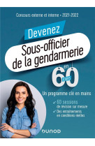 Devenez sous-officier de la gendarmerie en 60 jours  -  concours externe et interne (edition 2021/2022)