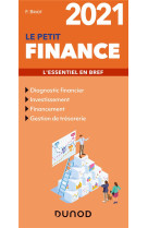 Le petit finance  -  l'essentiel en bref (edition 2021)