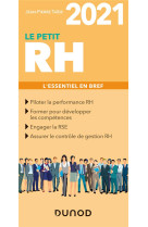 Le petit rh  -  l'essentiel en bref (edition 2021)